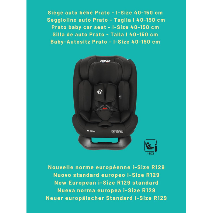 Автокрісло Nania Prato I-Size, 40-150 см, від народження до 12 років, з регульованою підголівником та поперековою підтримкою